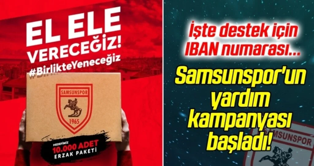 Samsunspor'un yardım kampanyası başladı! İşte destek için IBAN numarası...