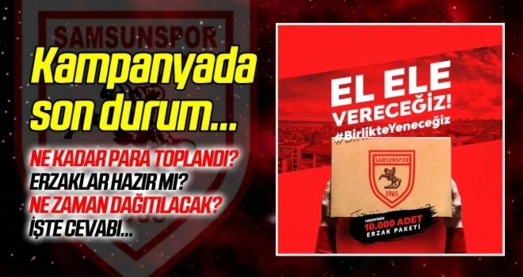 Samsunspor'un yardım kampanyasında 6 bin erzak dağıtıma hazır