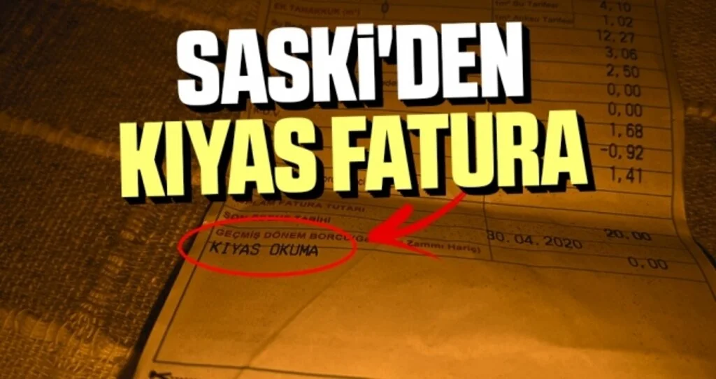 SASKİ'den Kıyas Fatura