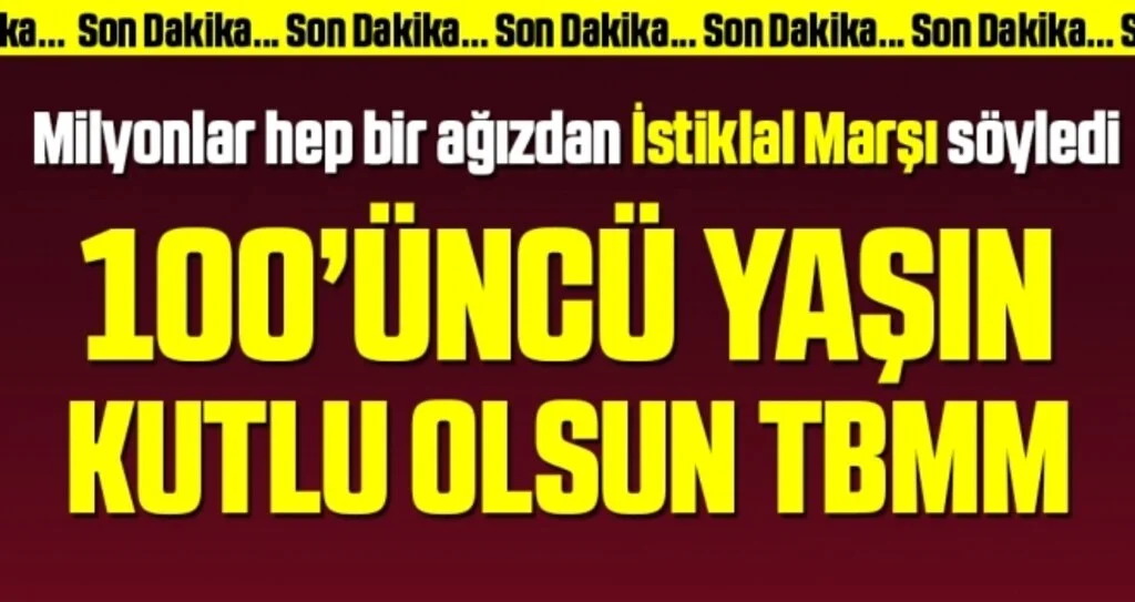 Son dakika… Milyonlar hep bir ağızdan İstiklâl Marşı söyledi