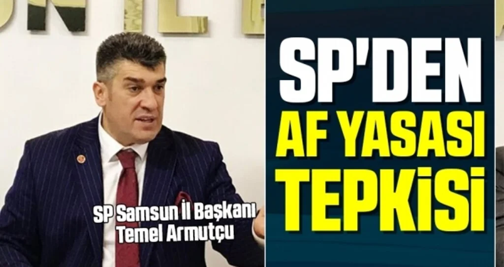 SP'den Af Yasası Tepkisi