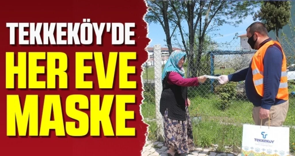 Tekkeköy'de Her Eve Maske