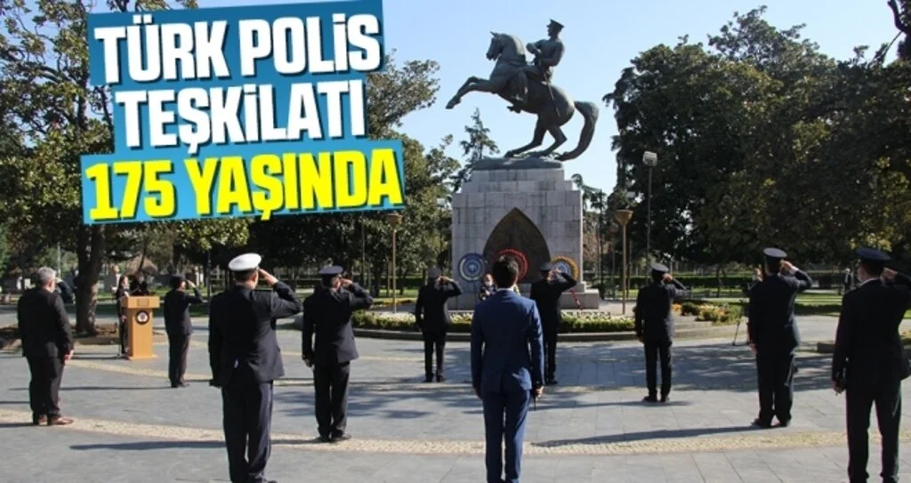 Türk Polis Teşkilatı 175 yaşında