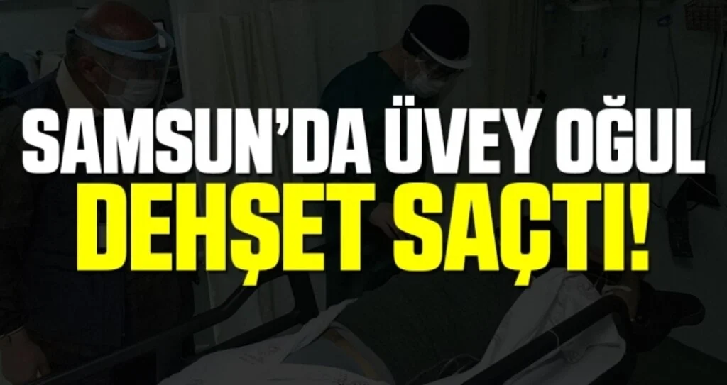 Üvey oğlunun silahlı saldırısına uğrayan baba ile oğlu hastanelik oldu