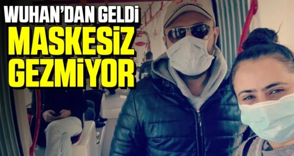 Wuhan’dan Geldi Maskesiz Gezmiyor