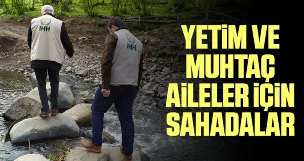 Yetim ve Muhtaç Aileler İçin Sahadalar