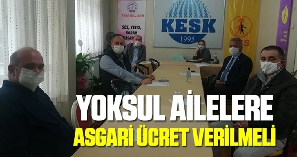 Yoksul Ailelere Asgari Ücret Verilmeli