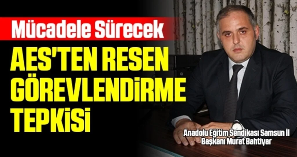 AES'ten Resen Görevlendirme Tepkisi