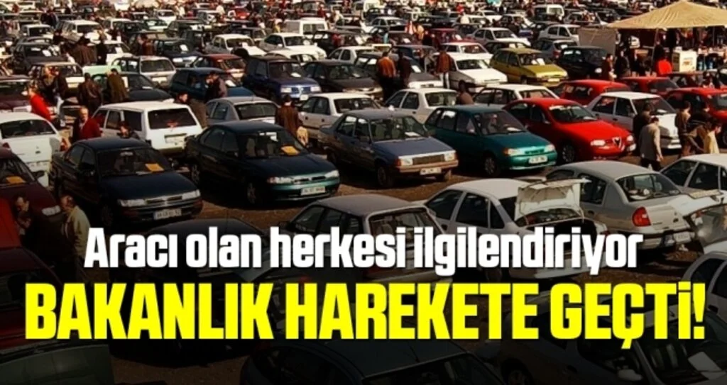 Bakanlık devreye girdi! İkinci el otomobil alım satımında yeni dönem başlıyor