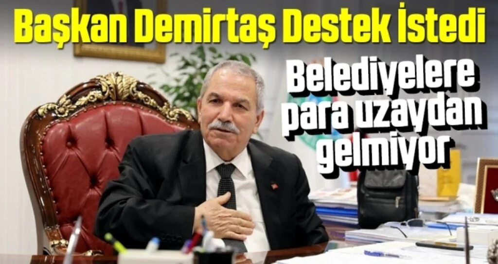 Başkan Demirtaş’tan vatandaşa ’vergi’ hatırlatması