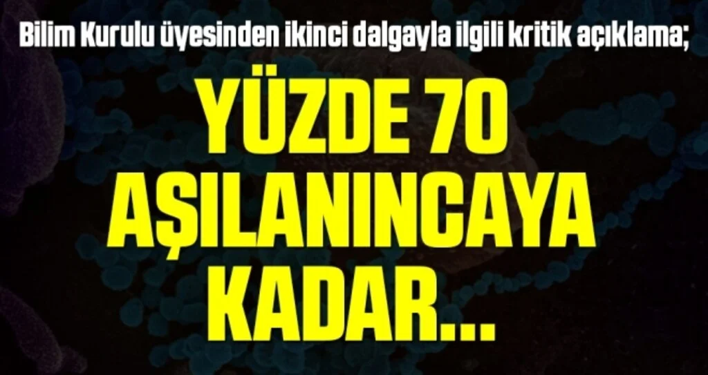 Bilim Kurulu üyesinden ‘ikinci ve üçüncü dalga’ uyarısı!