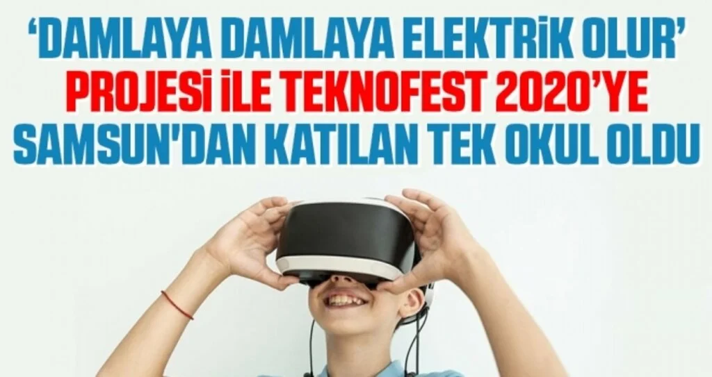 'Damlaya Damlaya Elektrik Olur' TEKNOFEST 2020'de