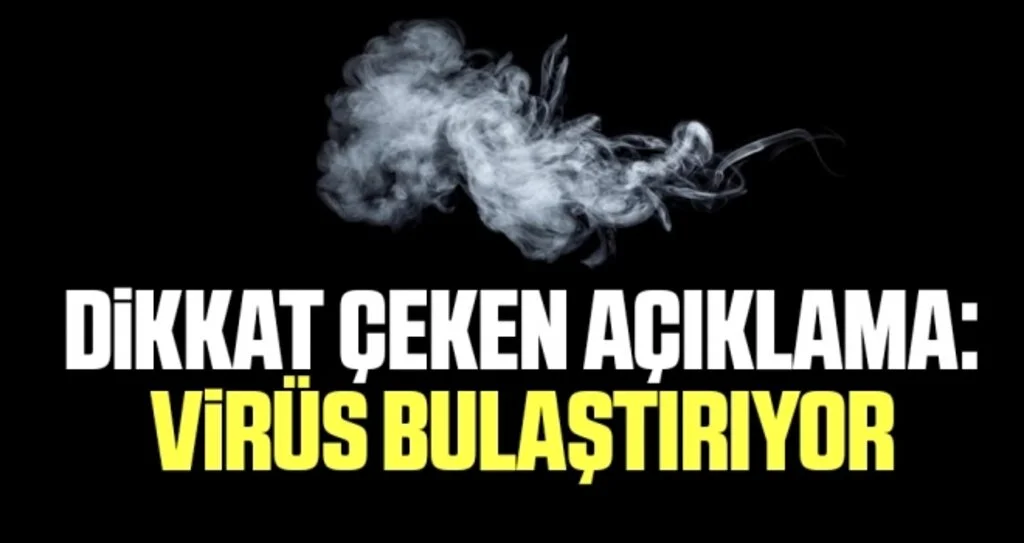 Dikkat Çeken Açıklama: Sigara Dumanı Virüs Bulaştırabilir