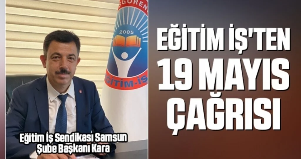 Eğitim İş'ten 19 Mayıs Çağrısı