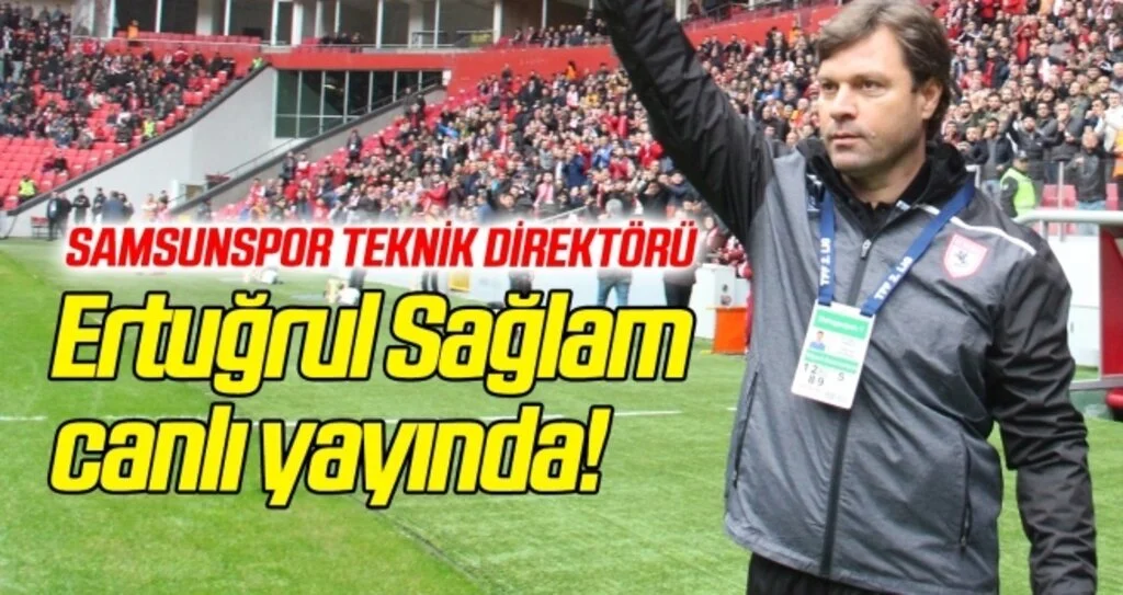Ertuğrul Sağlam canlı yayında!