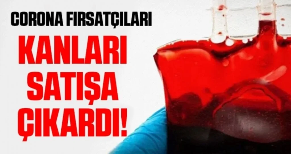 İyileşen Koronavirüs hastalarının kanları ‘dark web’de satışa çıkarıldı