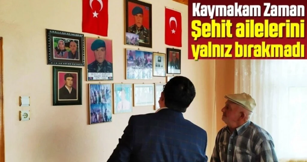 Kaymakam Zaman şehit ailelerini unutmadı