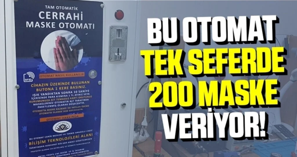 Lise ve sanayi iş birliği ile tek seferde 200 maske veren otomat üretildi