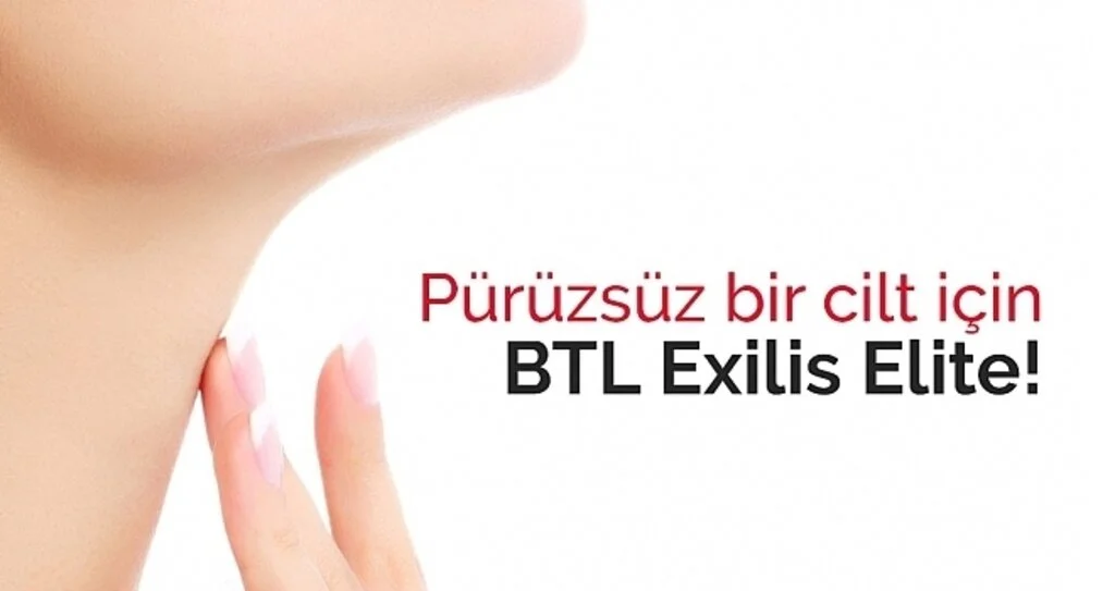 Pürüzsüz bir cilt için BTL exilis elite