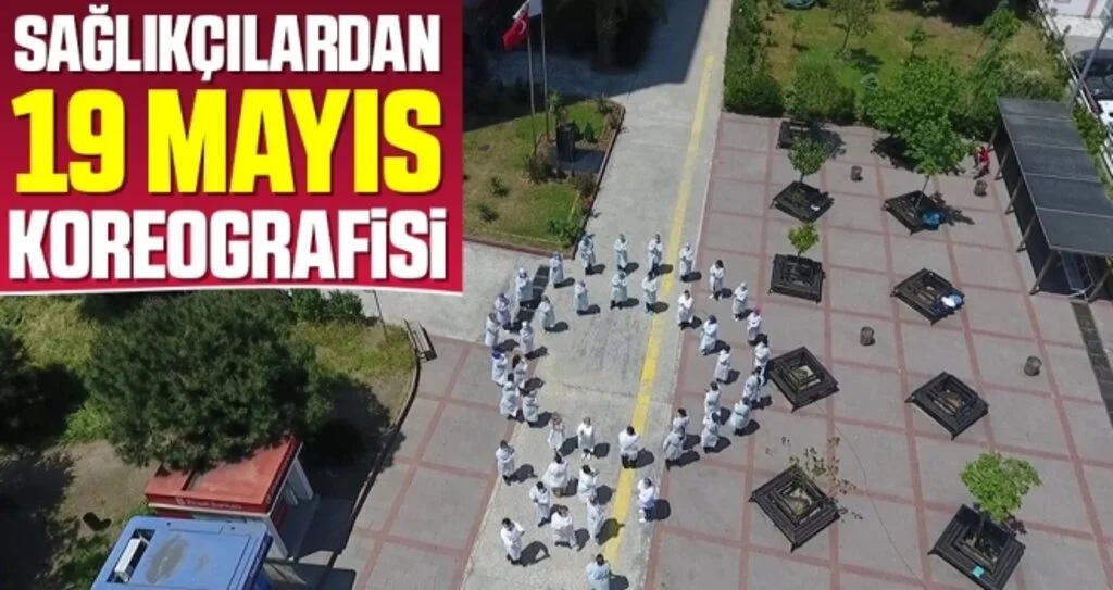 Sağlıkçılardan 19 Mayıs Koreografisi