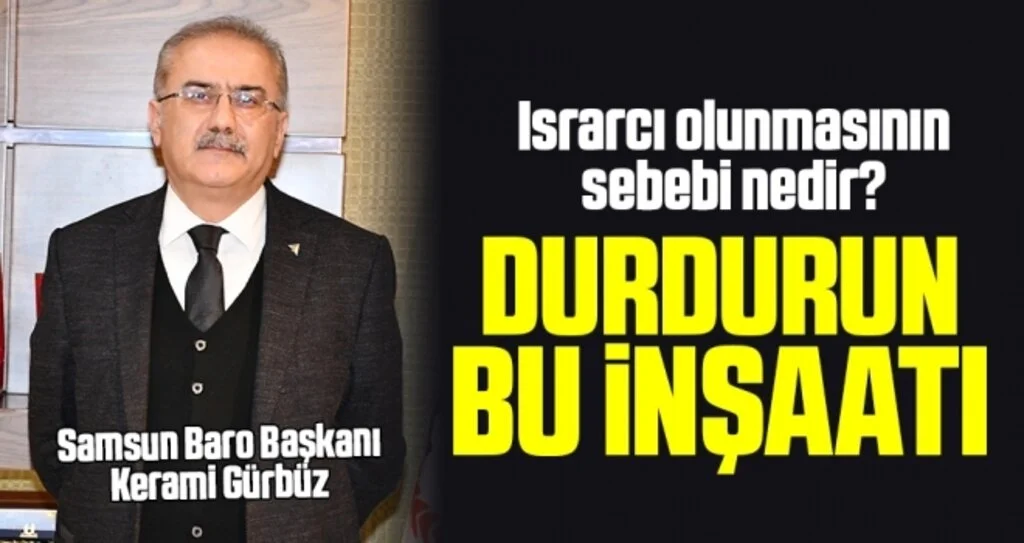 Samsun Barosundan Biyokütle Enerji Santralinin İnşaatının Durdurulması Talebi