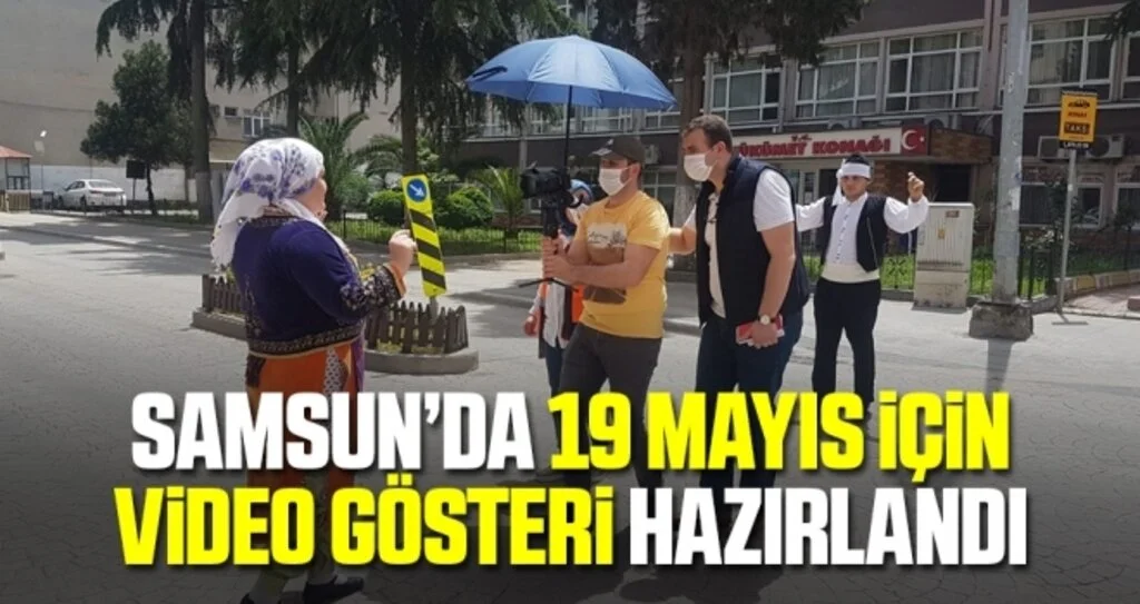 Samsun’da 19 Mayıs için video gösteri hazırlandı