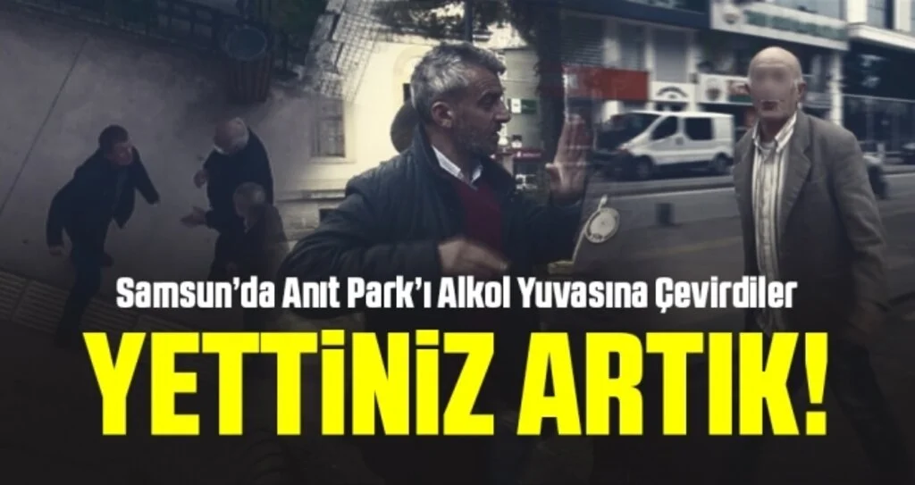 Samsun'da Anıt Park'ı Alkol Yuvasına Çevirdiler!