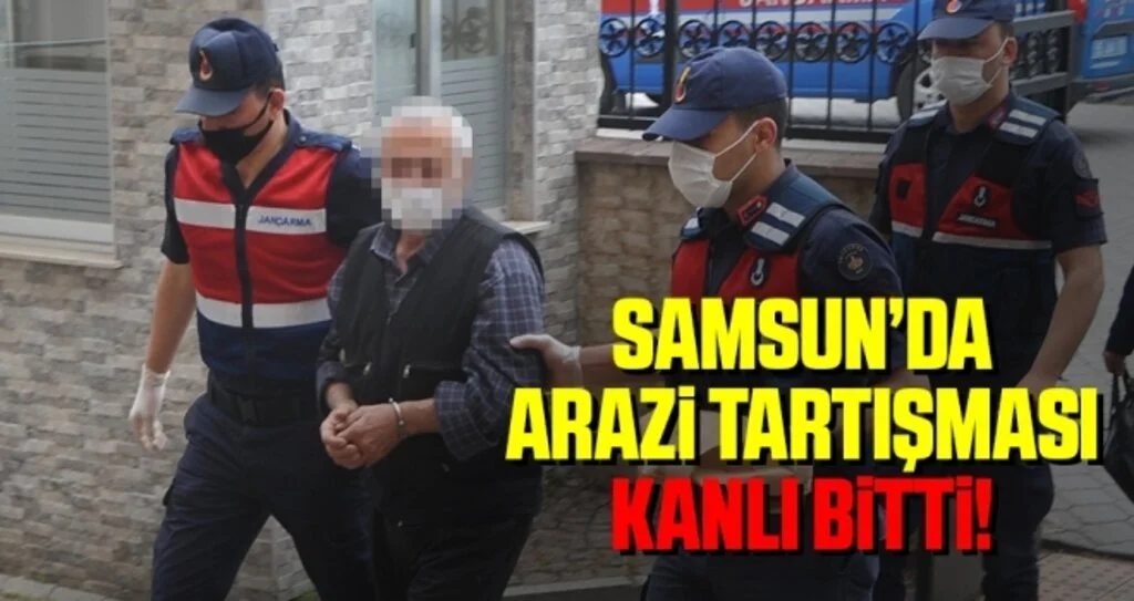 Samsun'da Arazi Tartışması Kanlı Bitti!
