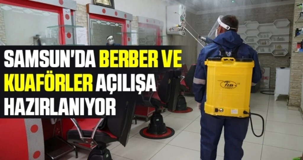 Samsun'da Berber ve Kuaförler Açılışa Hazırlanıyor