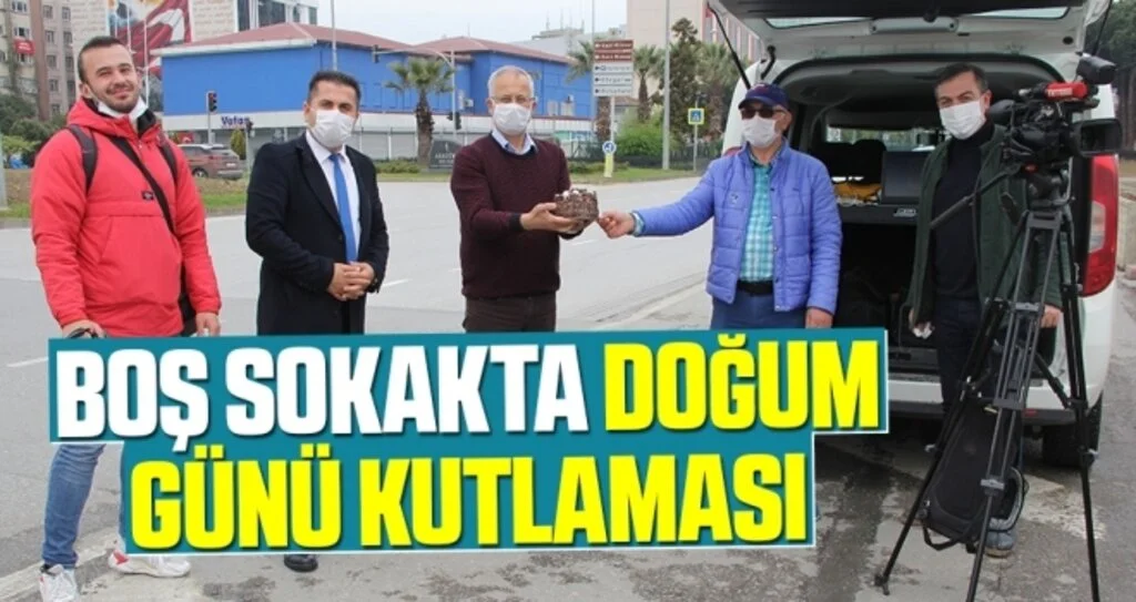 Samsun'da Boş Sokakta Doğum Günü Kutlaması