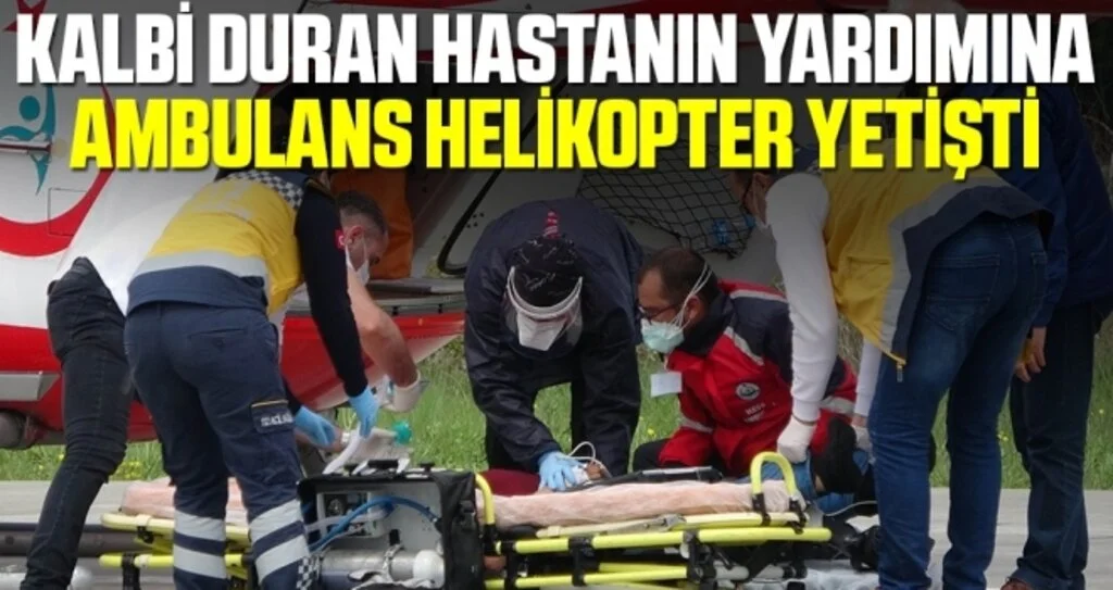Samsun'da Kalbi Duran Hastanın Yardımına Ambulans Helikopter Yetişti