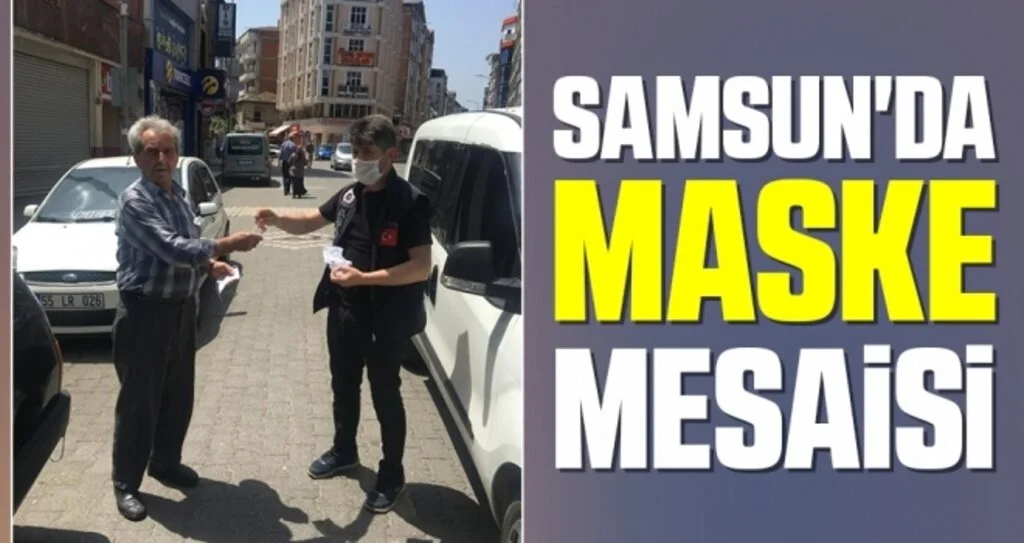 Samsun'da 'Maske' Mesaisi