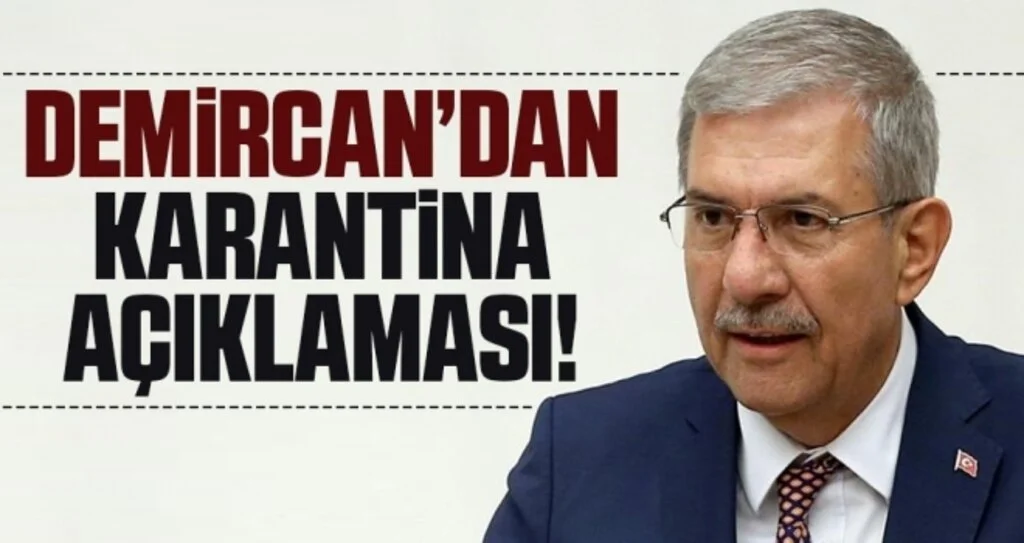 Samsunlu Eski Bakan Karantinaya Alındı! Ahmet Demircan'dan Açıklama