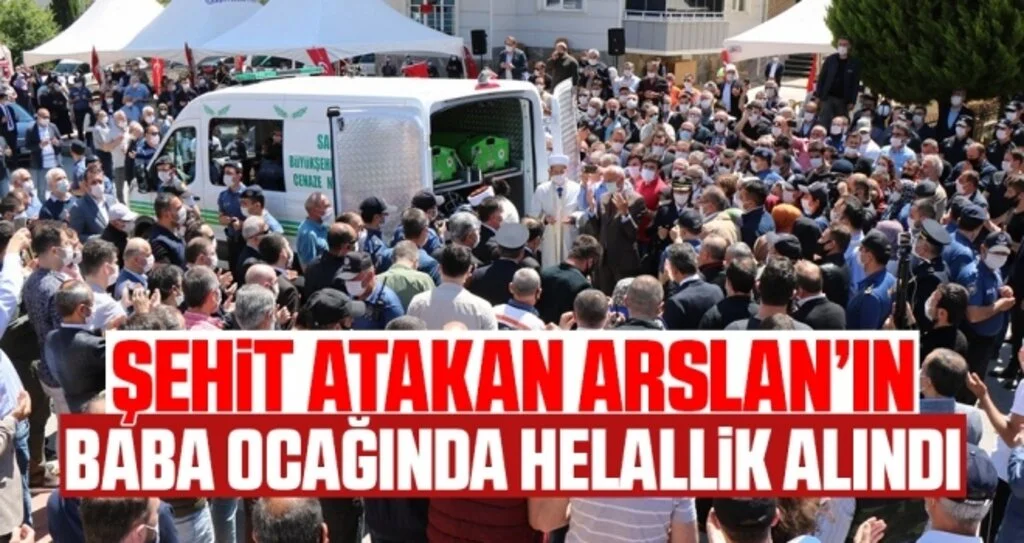Şehit Atakan Arslan’ın baba ocağında helallik alındı