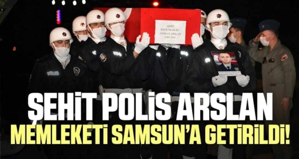 Şehit polis memuru Atakan Arslan'ın cenazesi Diyarbakır'dan Samsun'a getirildi