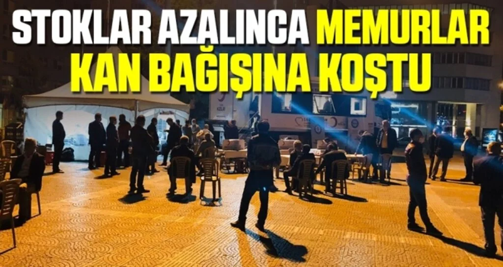 Stoklar Azalınca Memurlar Kan Bağışına Koştu