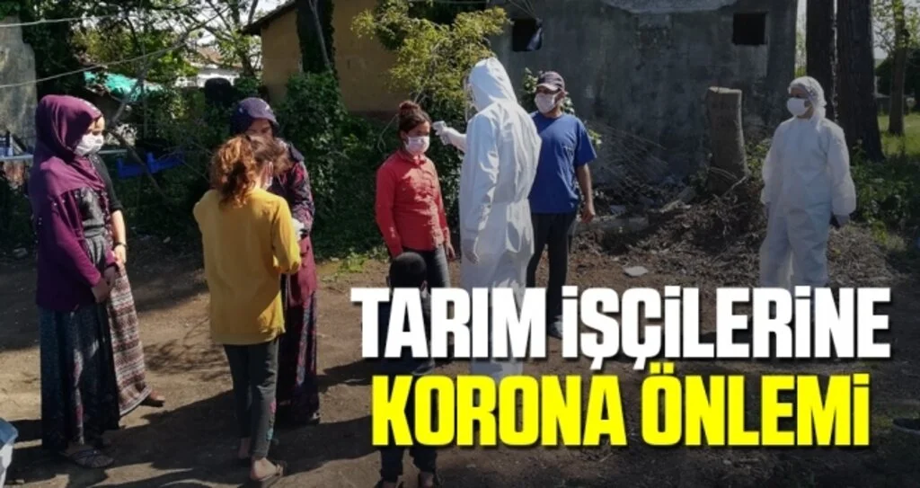 Tarım İşçilerine Korona Önlemi