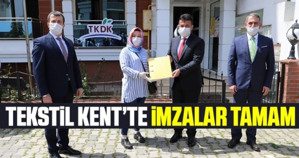 Tekstil Kent'te İmzalar Tamam