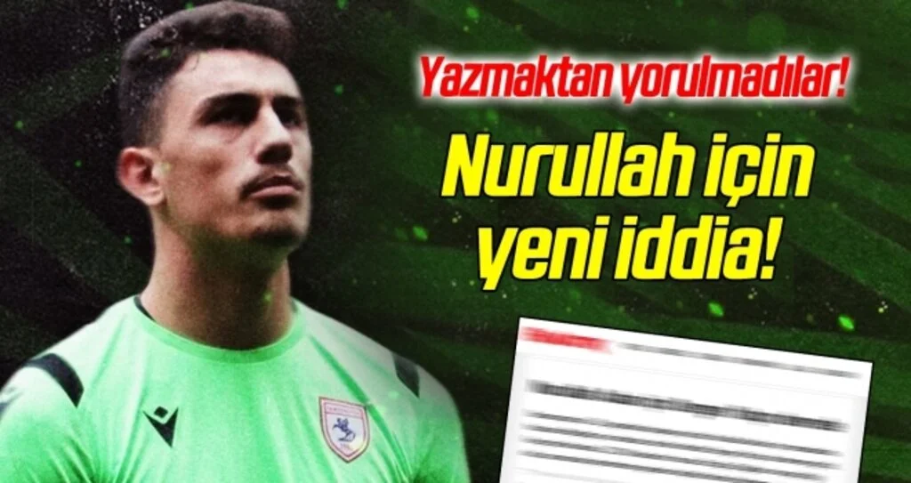 Yazmaktan yorulmadılar! Samsunspor'un kalecisi Nurullah için yeni iddia