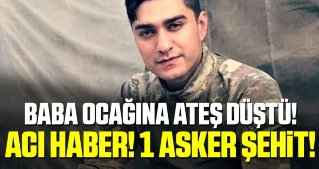 1 asker şehit: Piyade Uzman Onbaşı Ömer Kahya'nın baba ocağına ateş düştü