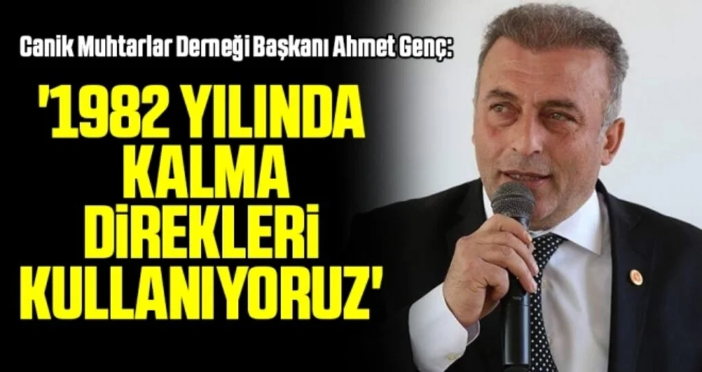 '1982 yılından kalma direkleri kullanıyoruz'