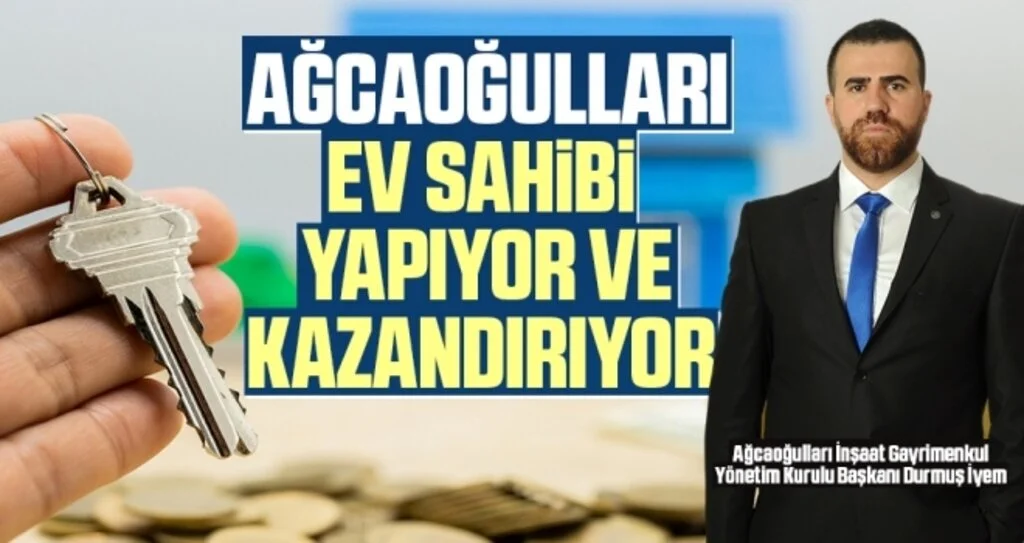 Ağcaoğulları Ev Sahibi Yapıyor ve Kazandırıyor