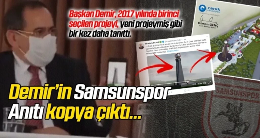Başkan Demir'in Samsunspor Anıtı projesi kopya çıktı