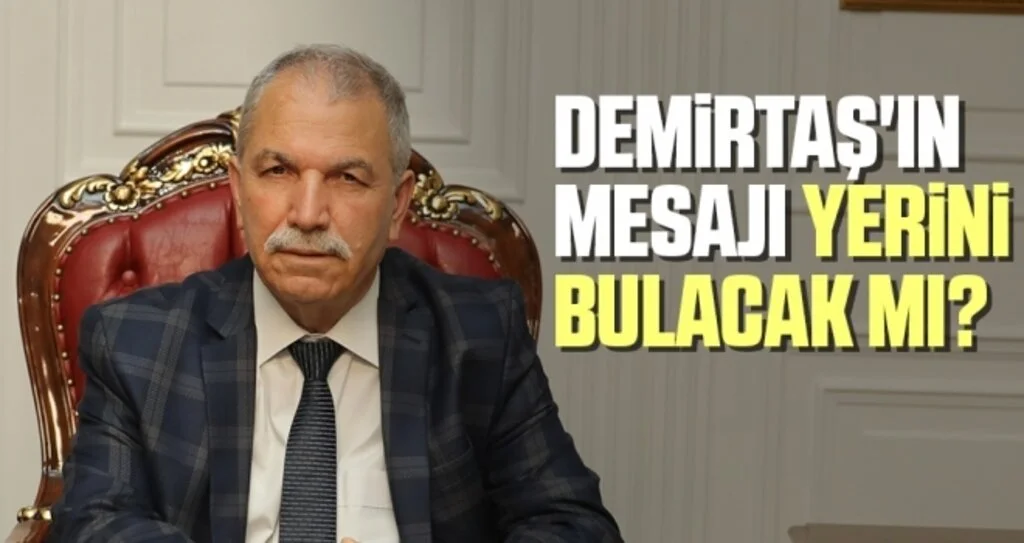 Başkan Demirtaş'ın Mesajı Yerini Bulacak Mı?