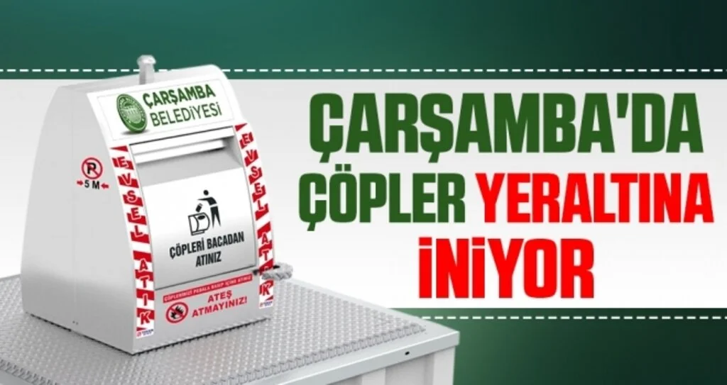 Çarşamba'da Çöpler Yeraltına İniyor