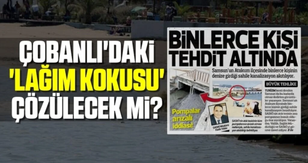 Çobanlı'daki 'lağım kokusu' çözülecek mi?