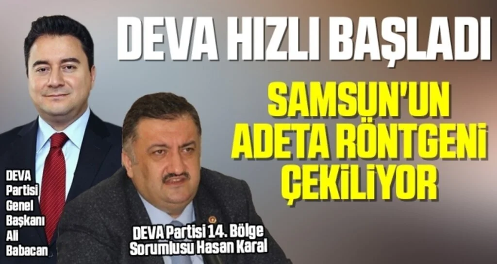 Deva Hızlı Başladı! Samsun'un Adeta Röntgeni Çekiliyor