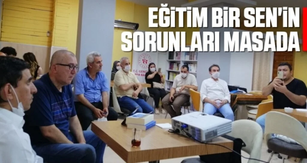 Eğitim Bir Sen'in Sorunları Masada