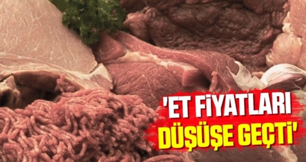 'Et fiyatları düşüşe geçti'