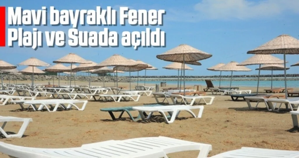 Fener Plajı ve Suada sezona merhaba dedi